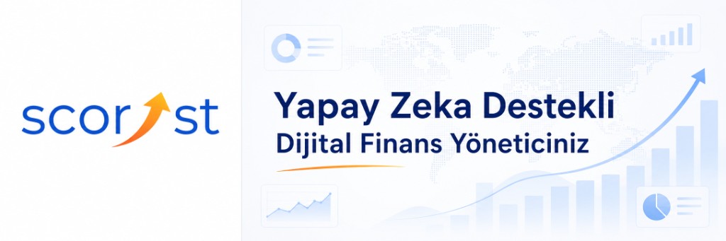 Scorist — Yapay Zeka Destekli Dijital Finans Yöneticiniz